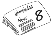 Wimbledon News 8